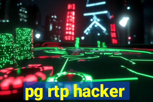 pg rtp hacker